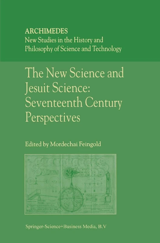 Springer - The New Science and Jesuit Science: 17th Century