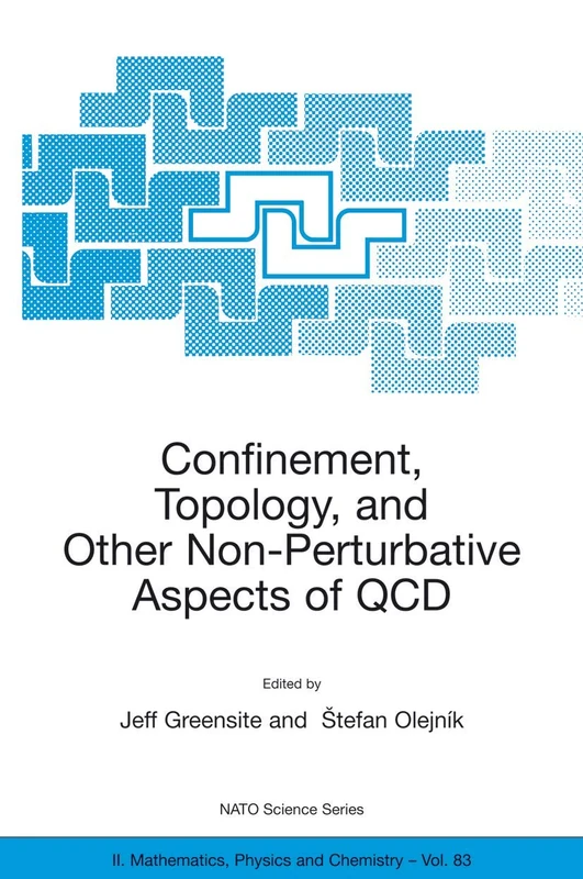 Confinement, Topology, and Other Non-Perturbative Aspects of QCD: 83 (NATO Science Series II: Mathematics, Physics and Chemistry, 83) - Image 1