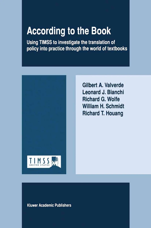 According to the Book: Using TIMSS to investigate the translation of policy into practice through the world of textbooks