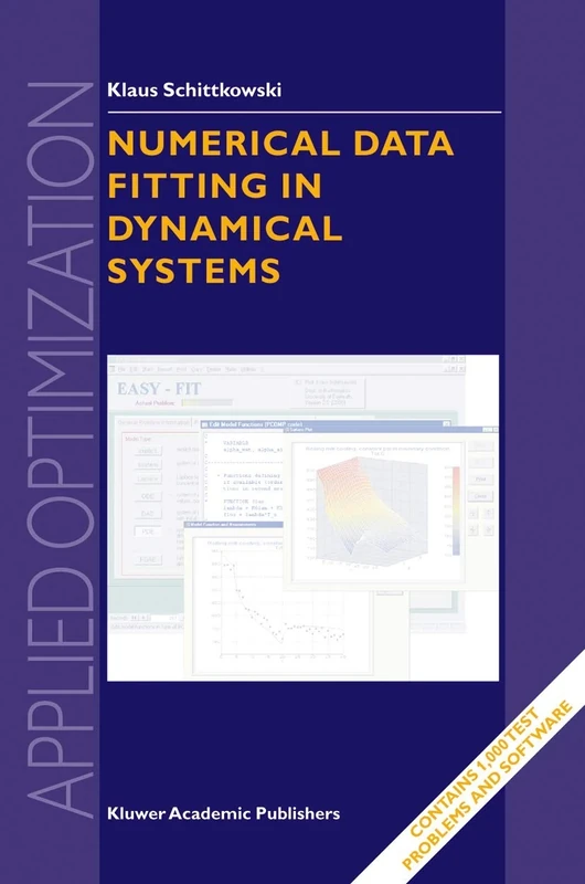 Numerical Data Fitting in Dynamical Systems: A Practical Introduction with Applications and Software: 77 (Applied Optimization, 77) - Image 1