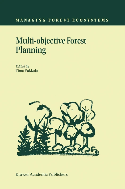 Multi-objective Forest Planning: 6 (Managing Forest Ecosystems, 6) - Image 1