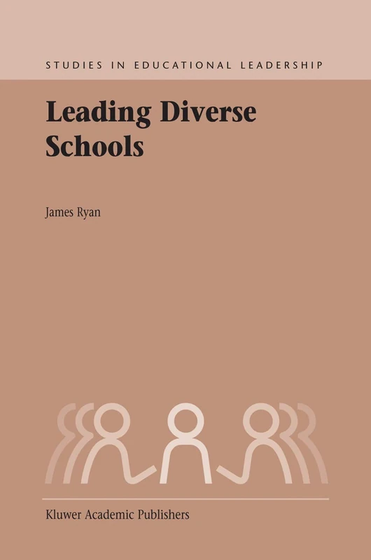 Leading Diverse Schools: 2 (Studies in Educational Leadership, 2)
