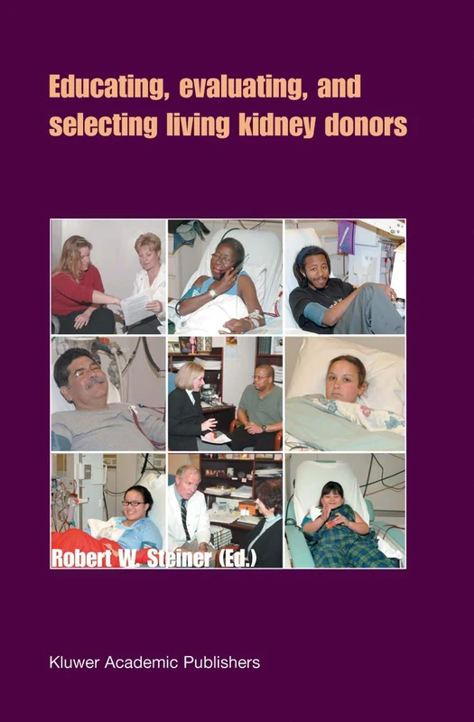 Springer - Educating, Evaluating, and Selecting Living Kidney Donors