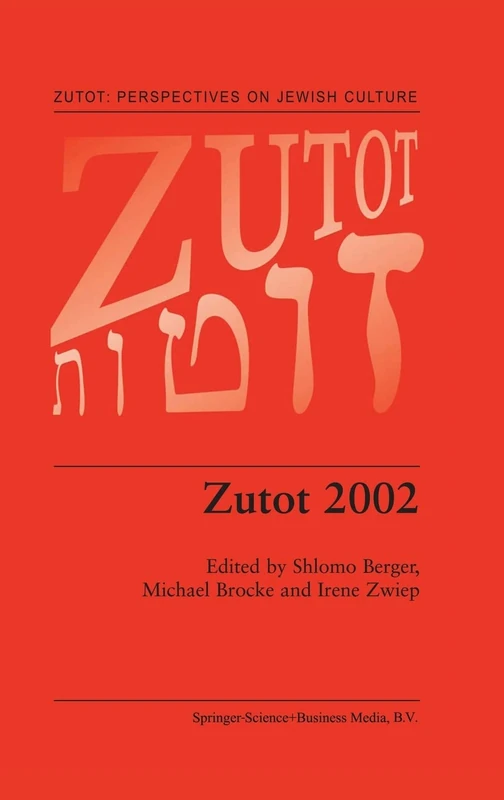 Zutot 2002: 2 (Zutot: Perspectives on Jewish Culture)
