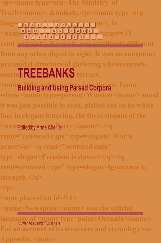 Treebanks: Building and Using Parsed Corpora: 20 (Text, Speech and Language Technology, 20)