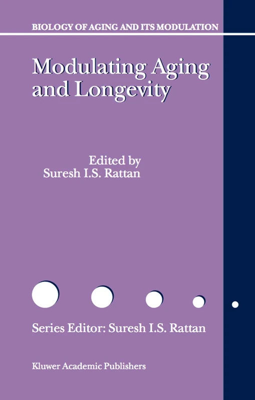 Modulating Aging and Longevity: 5 (Biology of Aging and its Modulation, 5) - Image 1