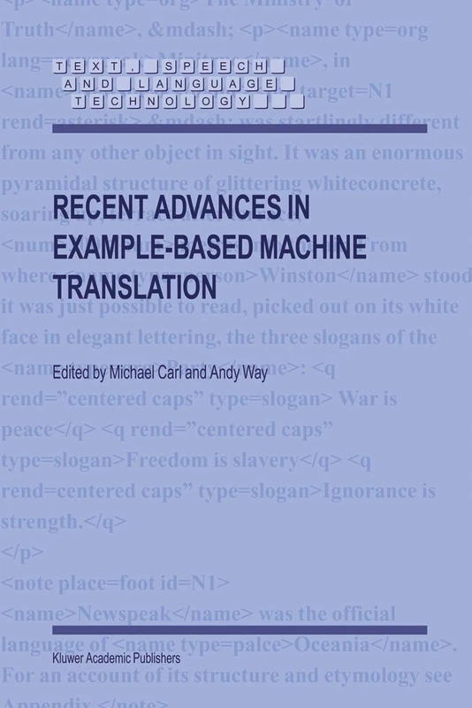 Recent Advances in Example-Based Machine Translation: 21 (Text, Speech and Language Technology, 21)