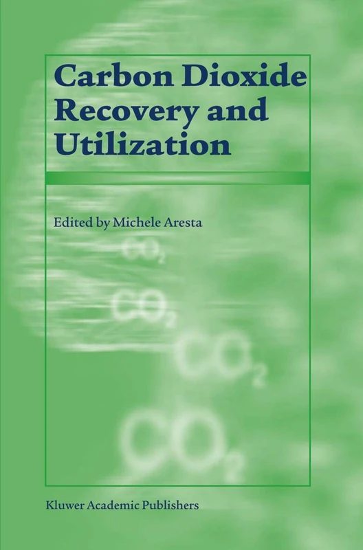 Springer - Carbon Dioxide Recovery and Utilization Book