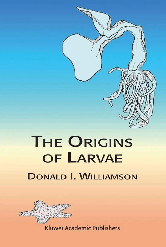Springer - The Origins of Larvae - Biological Science Book