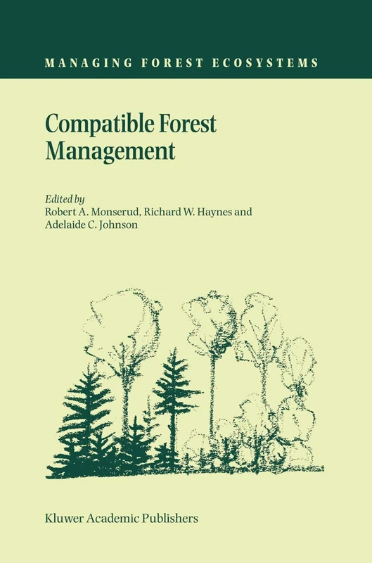 Compatible Forest Management: 8 (Managing Forest Ecosystems, 8)