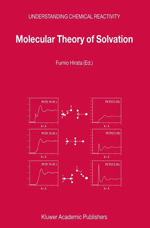 Molecular Theory of Solvation: 24 (Understanding Chemical Reactivity, 24)