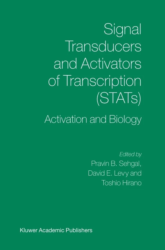 Signal Transducers and Activators of Transcription (STATs): Activation and Biology