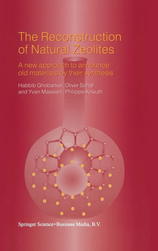 The Reconstruction of Natural Zeolites: A New Approach to Announce Old Materials by Their Synthesis - Image 1