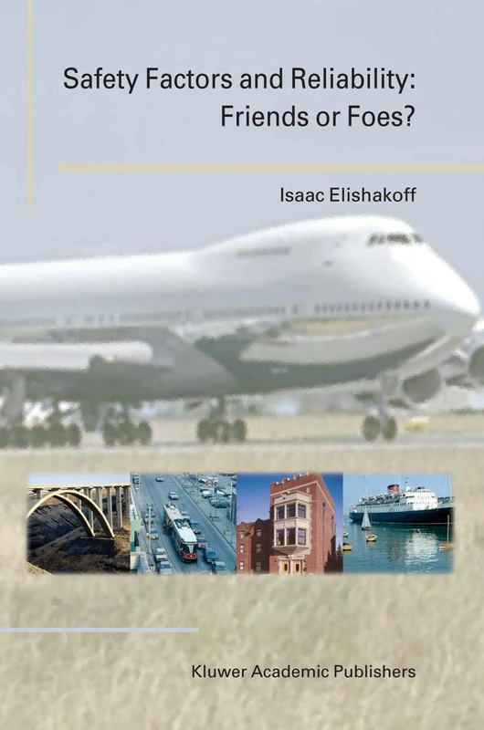 Springer - Safety Factors and Reliability: Friends or Foes?
