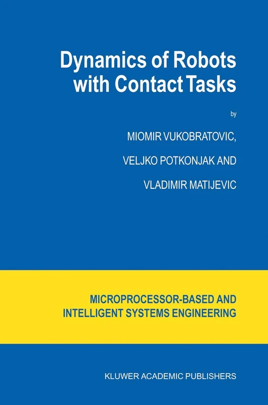 Springer Dynamics of Robots with Contact Tasks - Vol 26
