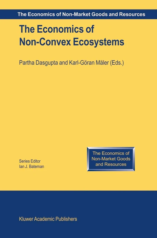 The Economics of Non-Convex Ecosystems: 4 (The Economics of Non-Market Goods and Resources, 4) - Image 1