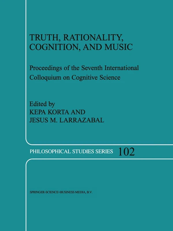 Truth, Rationality, Cognition, and Music: 102 (Philosophical Studies Series, 102)