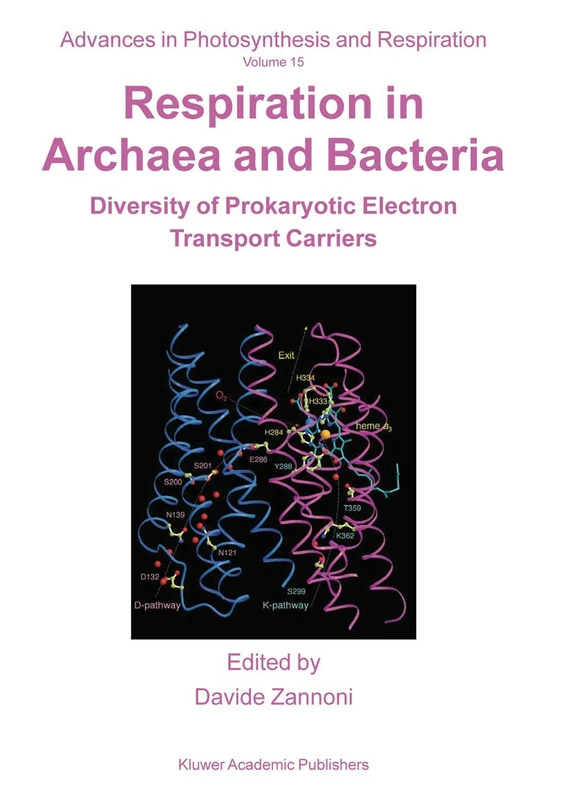 Respiration in Archaea and Bacteria: Diversity of Prokaryotic Electron Transport Carriers: 15 (Advances in Photosynthesis and Respiration, 15)