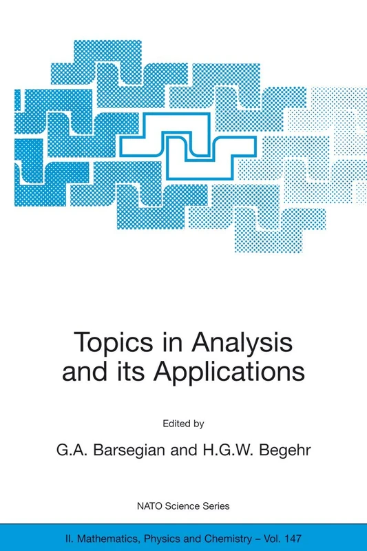 Topics in Analysis and its Applications: 147 (NATO Science Series II: Mathematics, Physics and Chemistry, 147)