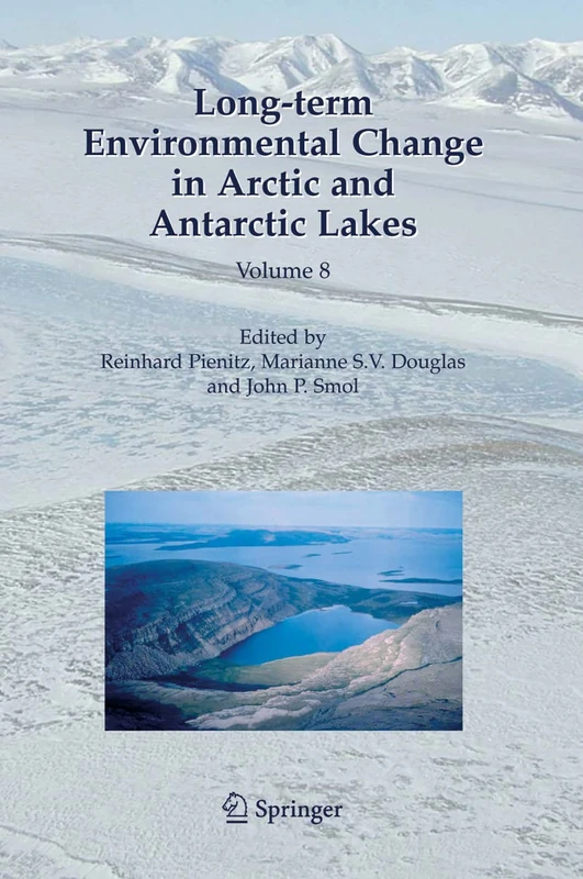 Springer Long-term Environmental Change in Arctic and Antarctic Lakes