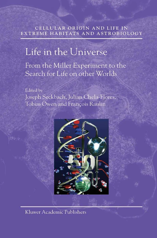 Springer Life in the Universe - Astrobiology and Origin of Life