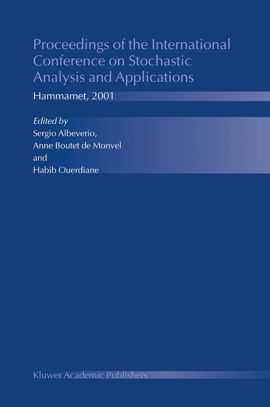 Proceedings of the International Conference on Stochastic Analysis and Applications: Hammamet, 2001