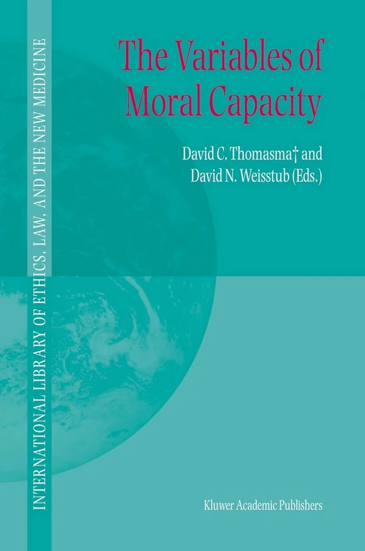 Springer - The Variables of Moral Capacity: 21 - Ethics Book