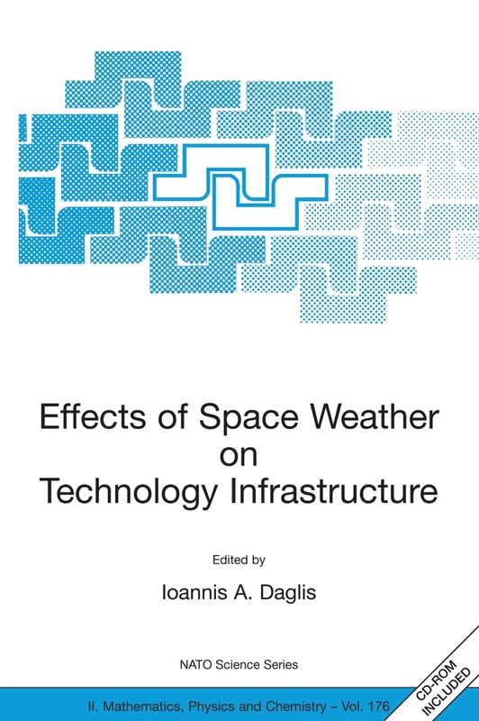 Springer - Effects of Space Weather on Technology Infrastructure