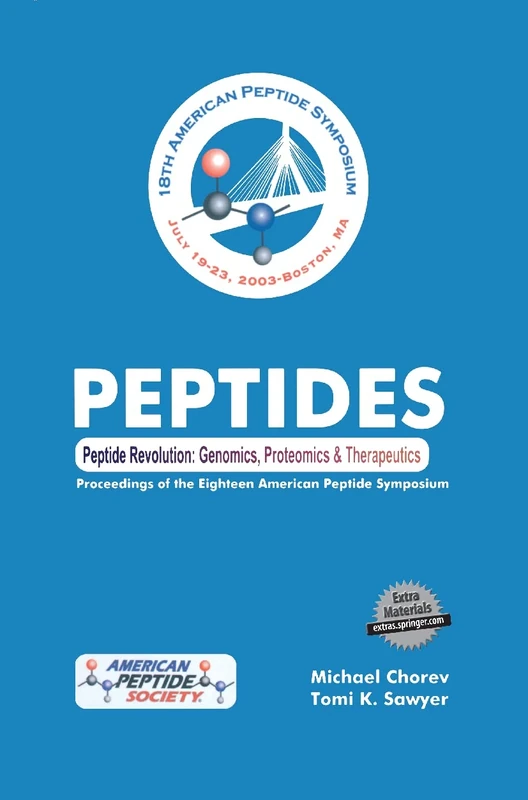 Peptide Revolution: Genomics, Proteomics & Therapeutics. The proceedings of the 18th American Peptide Symposium: 8