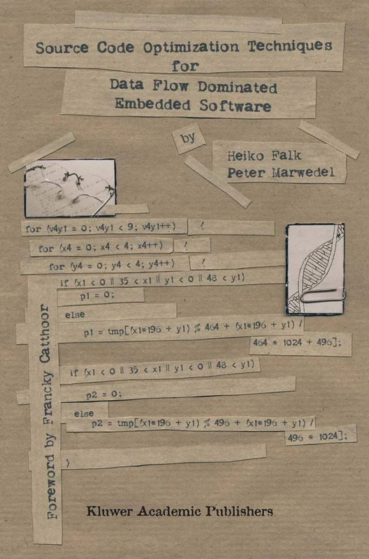 Source Code Optimization Techniques for Data Flow Dominated Embedded Software