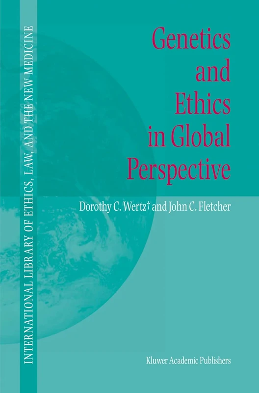 Genetics and Ethics in Global Perspective: 17 (International Library of Ethics, Law, and the New Medicine, 17) - Image 1