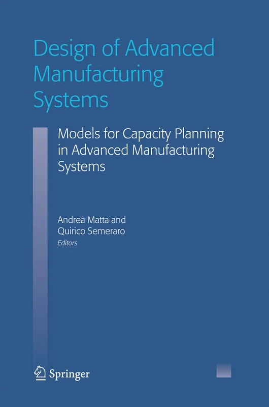Springer - Design of Advanced Manufacturing Systems Book