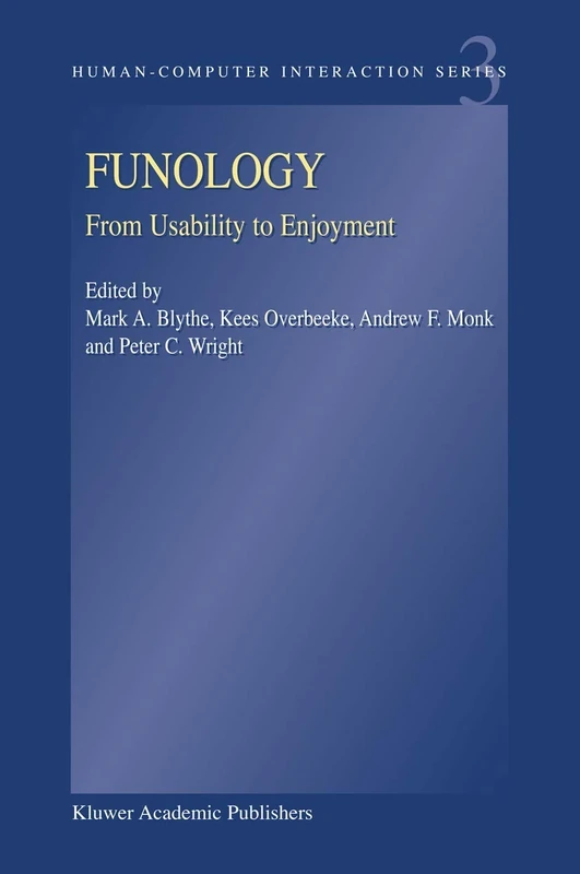 Funology: From Usability to Enjoyment: 3 (Human–Computer Interaction Series, 3) - Image 1