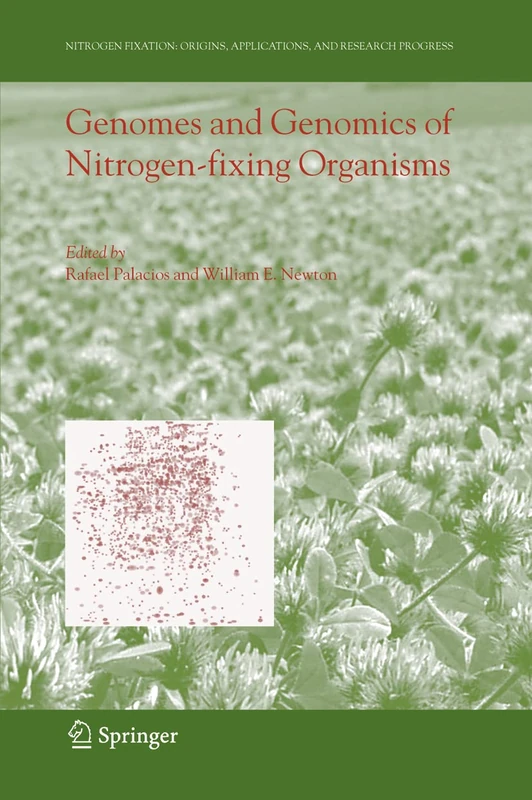 Genomes and Genomics of Nitrogen-fixing Organisms: 3 (Nitrogen Fixation: Origins, Applications, and Research Progress, 3)
