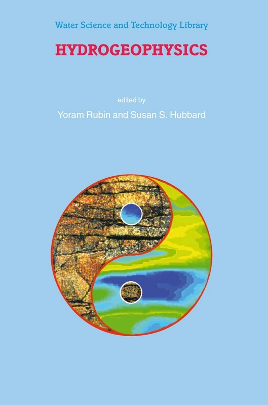 Hydrogeophysics: 50 (Water Science and Technology Library, 50)