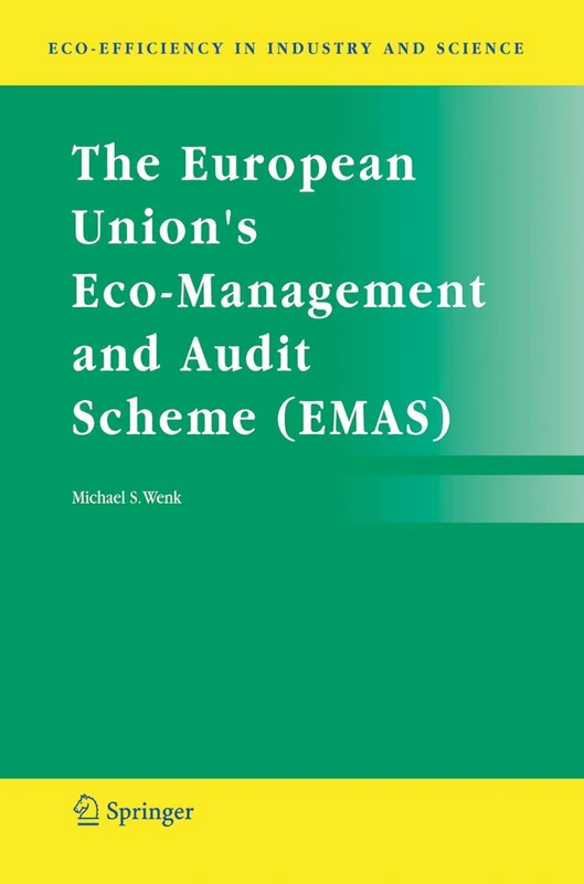 The European Union's Eco-Management and Audit Scheme (EMAS): 16 (Eco-Efficiency in Industry and Science, 16) - Image 1