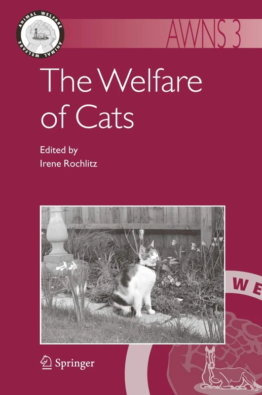 The Welfare of Cats: 3 (Animal Welfare, 3)