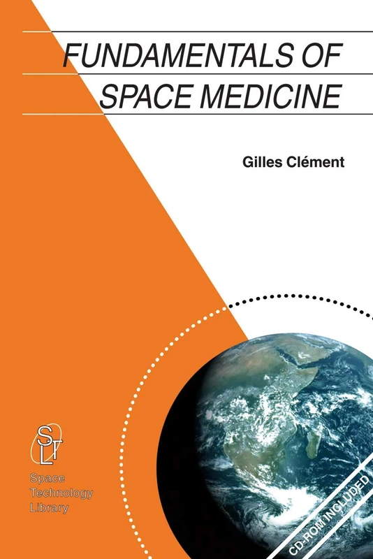 Fundamentals of Space Medicine (Space Technology Library): 17