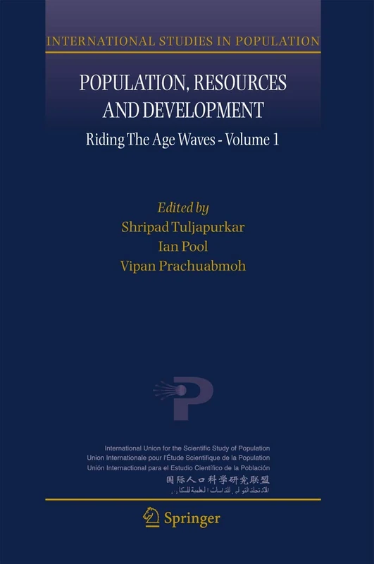 Population, Resources and Development: Riding the Age Waves - Volume 1 (International Studies in Population, 1)