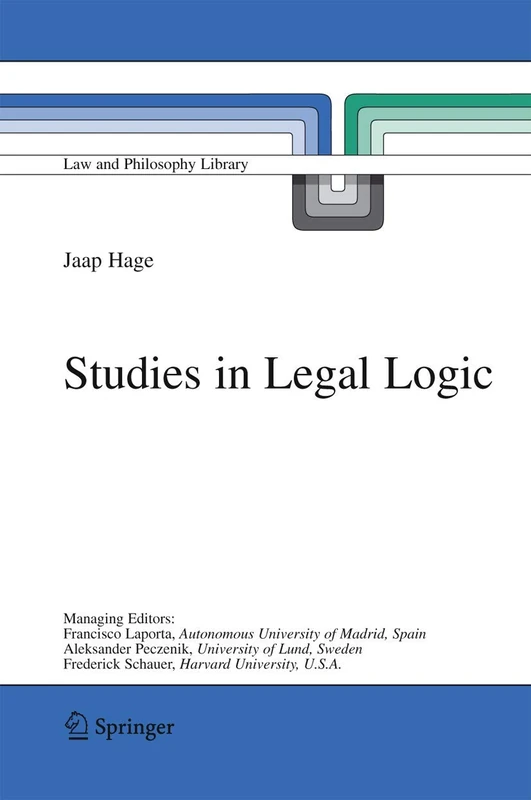 Studies in Legal Logic: 70 (Law and Philosophy Library, 70)