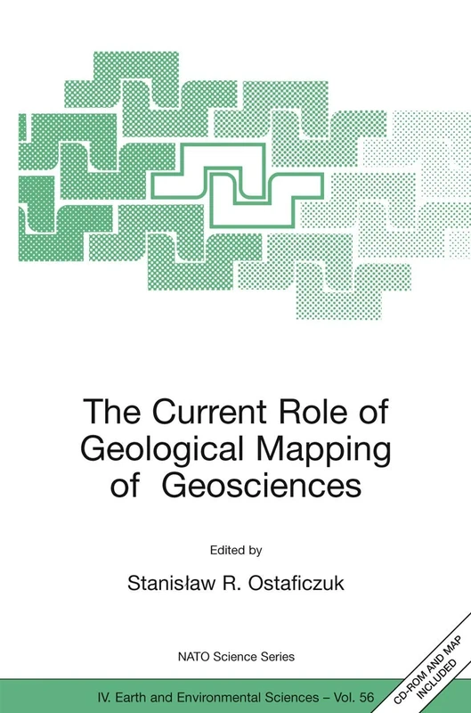 The Current Role of Geological Mapping in Geosciences: Proceedings of the NATO Advanced Research Workshop on Innovative Applications of GIS in ... 2003: 56 (NATO Science Series: IV:, 56)