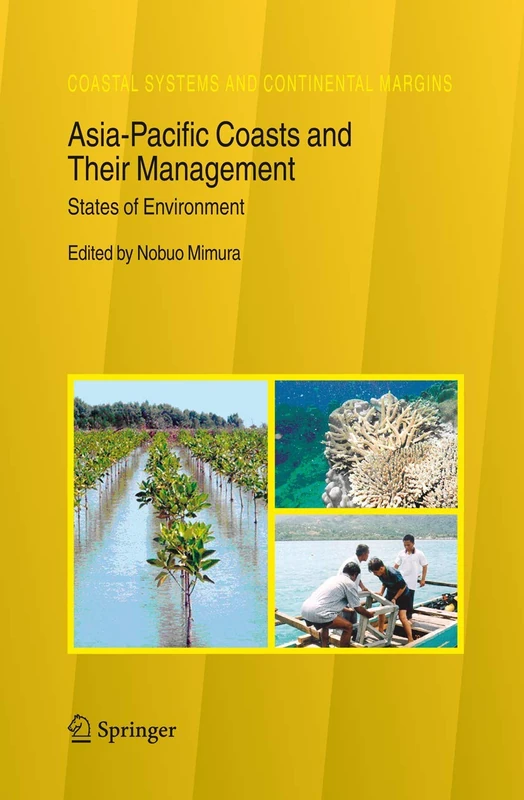 Asia-Pacific Coasts and Their Management: States of Environment: 11 (Coastal Systems and Continental Margins, 11)