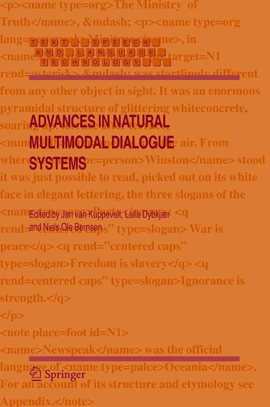Advances in Natural Multimodal Dialogue Systems: 30 (Text, Speech and Language Technology, 30)