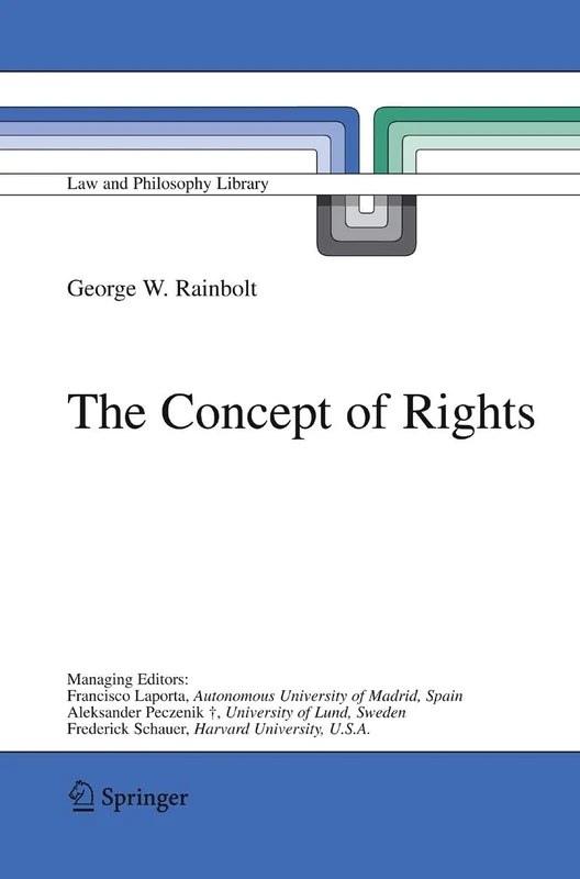 The Concept of Rights: 73 (Law and Philosophy Library, 73)