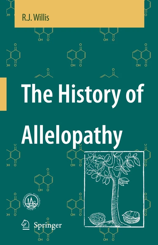 Springer - The History of Allelopathy - Biological Science Book