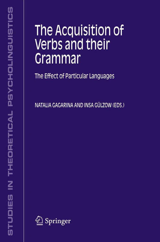 Springer - The Acquisition of Verbs and their Grammar (Vol 33)