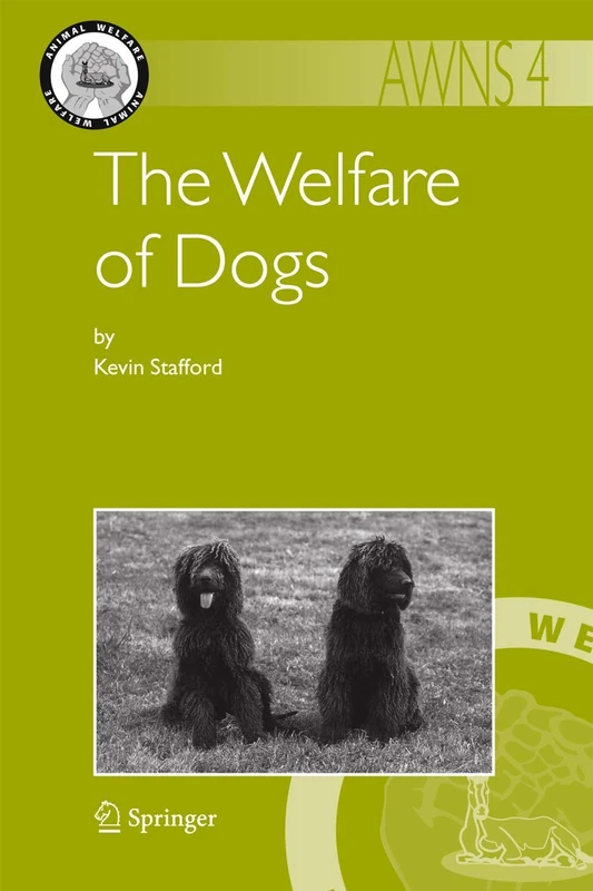 The Welfare of Dogs: 4 (Animal Welfare, 4)