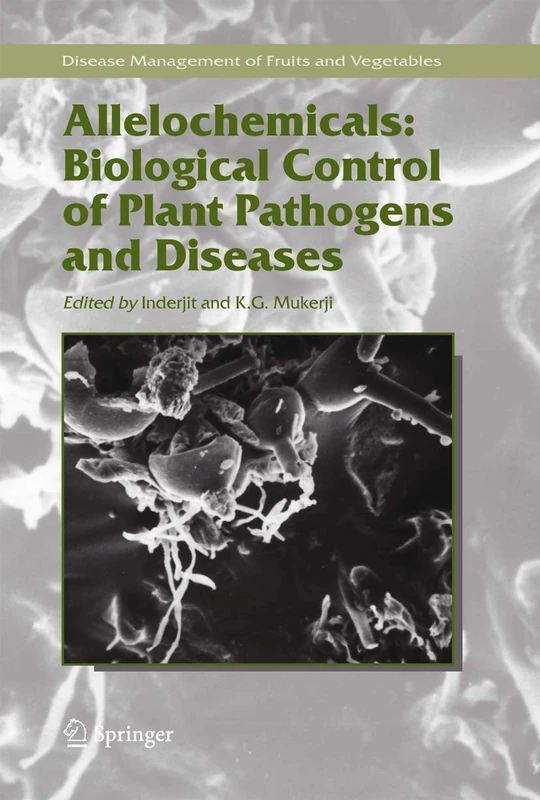 Springer Allelochemicals: Biological Control of Plant Pathogens