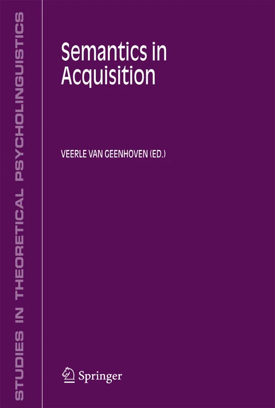 Semantics in Acquisition: 35 (Studies in Theoretical Psycholinguistics, 35) - Image 1