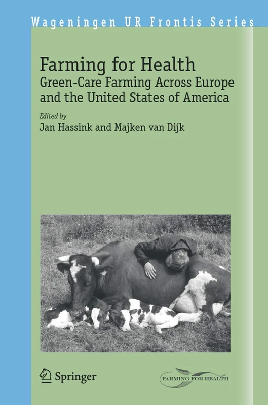Springer - Farming for Health: Green-Care Farming Book